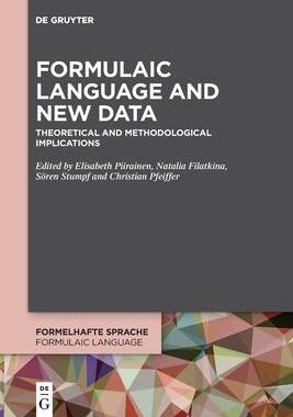 [预订]Formulaic Language and New Data 9783110777727