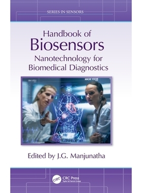 预订 Handbook of Biosensors: Nanotechnology for Biomedical Diagnostics 生物传感器手册：生物医学诊断纳米技术: 97810328734