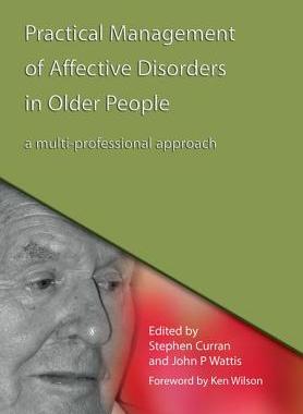 【预订】Practical Management of Affective Disorders in Older People