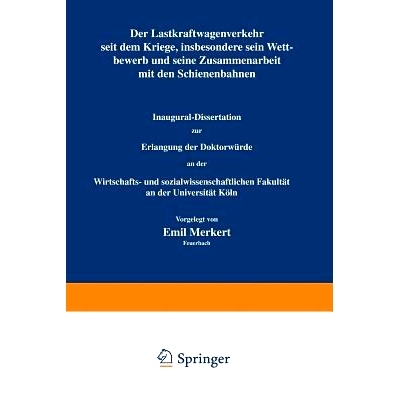 预订 Der Lastkraftwagenverkehr seit dem Kriege, insbesondere sein Wettbewerb und seine Zusammenarbeit mit den Schienenba