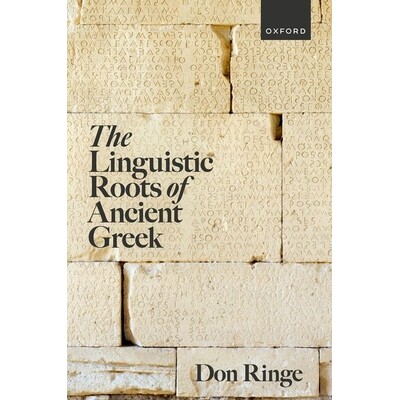现货 The Linguistic Roots of Ancient Greek 古希腊的语言根源: 9780198879022