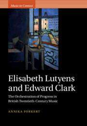 [预订]Elisabeth Lutyens and Edward Clark 9781009337359