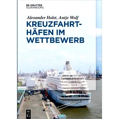 预订 Kreuzfahrthäfen im Wettbewerb: 9783110477955