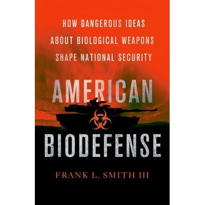 How Dangerous Ideas about Biological Wea