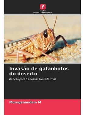 预订 Invasão de gafanhotos do deserto: Bênção para as nossas bio-indústrias: 9783330334465