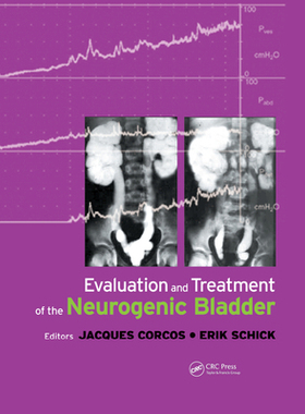 【预订】Evaluation and Treatment of the Neurogenic Bladder