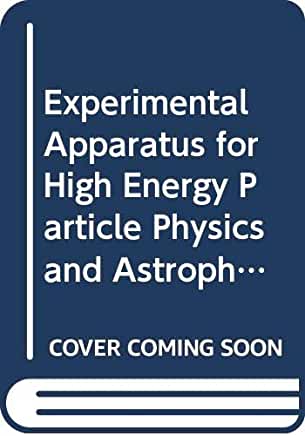 【预订】EXPERIMENTAL APPARATUS FOR HIGH ENERGY PARTICLE PHYSICS AND ASTROPHYSICS - PROCEEDINGS OF THE 4TH SAN MINI...