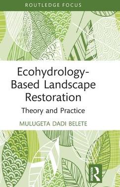 [预订]Ecohydrology-Based Landscape Restoration 9781032313160
