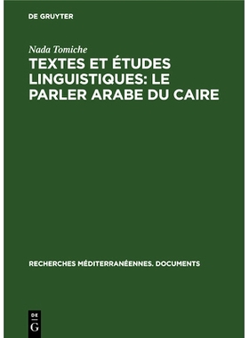 预订 Textes et études linguistiques: Le parler arabe du Caire: Le parler arabe du Caire: 9783112696392