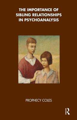 【预订】The Importance of Sibling Relationships in Psychoanalysis