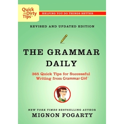预订 The Grammar Daily: 365 Quick Tips for Successful Writing from Grammar Girl: 9781250899057