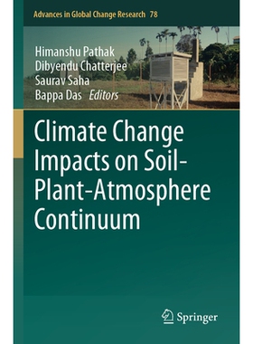 预订 Climate Change Impacts on Soil-Plant-Atmosphere Continuum 气候变化对土壤-植物-大气连续体的影响 9789819979370