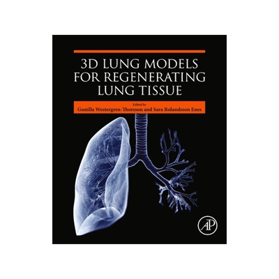 [预订]3D Lung Models for Regenerating Lung Tissue