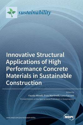 [预订]Innovative Structural Applications of High Performance Concrete Materials in Sustainable Constructio 9783036544618