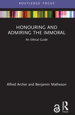 [预订]Honouring and Admiring the Immoral 9781032066837