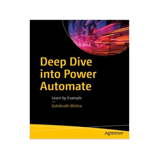 [预订]Deep Dive into Power Automate 9781484297315