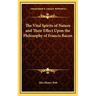 Their The Spirits Francis 9781168650795 预订 Philosophy Nature Vital Upon Effect and Bacon the