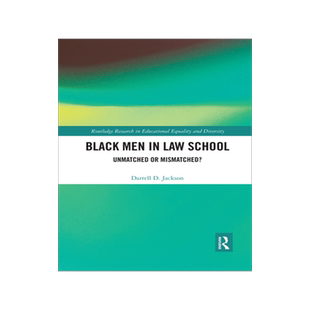 预订 Black Men in Law School: Unmatched or Mismatched