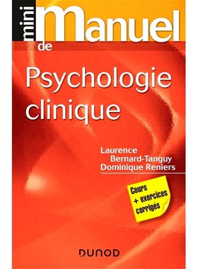 预订 Mini-manuel de psychologie clinique : cours et exercices corrigés 临床心理学迷你手册：课程和修正练习: 978210082981