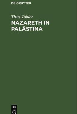 【预订】Nazareth in Palästina 9783111120942