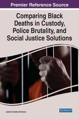 [预订]Examining Black Deaths in Custody and Solutions for Social Justice 9781799893042