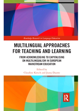 预订 Multilingual Approaches for Teaching and Learning: From Acknowledging to Capitalising on Multilingualism in Europea
