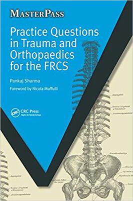 【预售】Practice Questions in Trauma and Orthopaedics for the FRCS