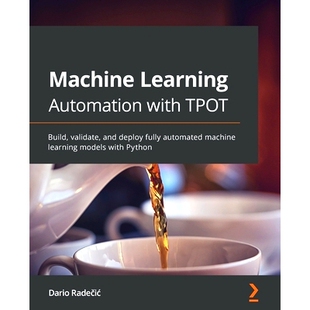 machine Learning TPOT with 预订 validate automated learning fully Automation deploy and Pyt models Build Machine