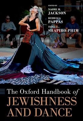 【预订】The Oxford Handbook of Jewishness and Dance 9780197519516