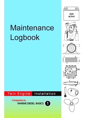 预订 Maintenance Logbook - Twin Engine Installation: value-added logbook for marine diesel engine installations