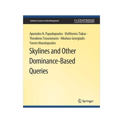 预订 Skylines and Other Dominance-Based Queries