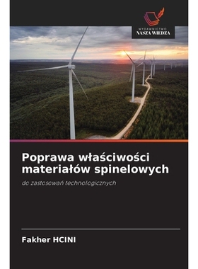 预订 Poprawa wlasciwosci materialów spinelowych: do zastosowan technologicznych. DE: 9786209250682