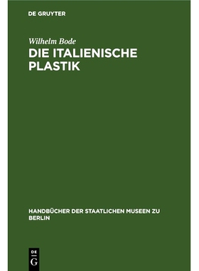 预订 Die italienische Plastik: 9783112677476