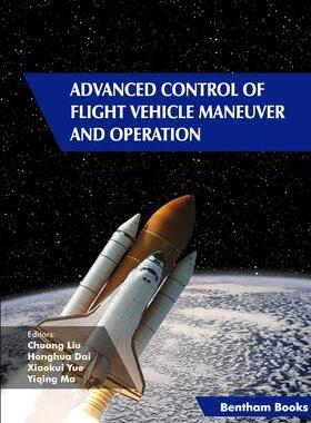 [预订]Advanced Control of Flight Vehicle Maneuver and Operation 9789815050042