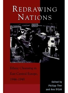 预订 Redrawing Nations: Ethnic Cleansing in East-Central Europe, 1944-1948: 9780742510944