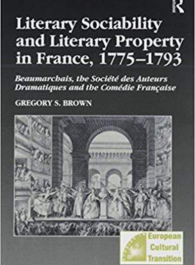 【预售】Literary Sociability and Literary Property in France, 1775–1793