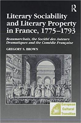 【预售】Literary Sociability and Literary Property in France, 1775–1793