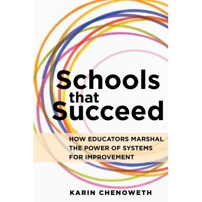 How Educators Marshal the Power of Syste