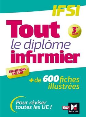 预订 Tout le diplôme infirmier, IFSI : + de 600 fiches illustrées : pour réviser toutes les UE !