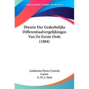 预订 Theorie Der Gedeeltelijke Differentiaalvergelijkingen Van De Eerste Orde (1884): 9781160259767