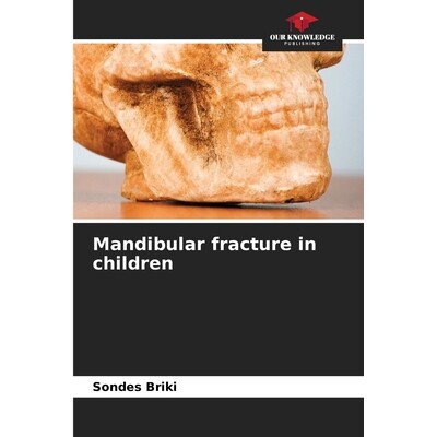 预订 Mandibular fracture in children 儿童下颌骨折: 9786209136818