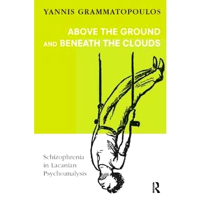 Schizophrenia in Lacanian Psychoanalysis