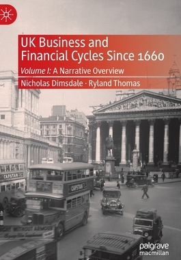 【预订】UK Business and Financial Cycles Since 1660