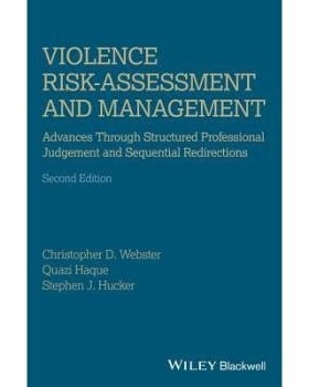 预订 Violence Risk-Assessment and Management - Advances Through Structured Professional Judgement and Sequential Redirec
