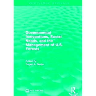 U.S. 9781138953277 Social the Management and Inerventions Needs Forests 预订 Governmental