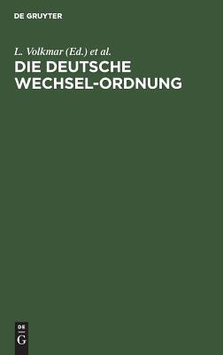 【预订】Die Deutsche Wechsel-Ordnung 9783111160931