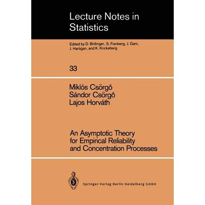 预订 An Asymptotic Theory for Empirical Reliability and Concentration Processes 9780387963594