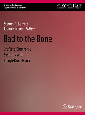 预订 Bad to the Bone: Crafting Electronic Systems with Beaglebone Black, Second Edition