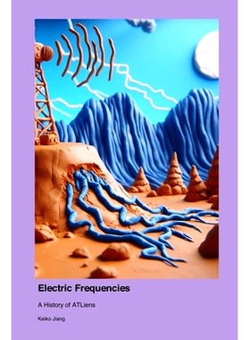 预订 Electric Frequencies: A History of ATLiens: 9781779693365