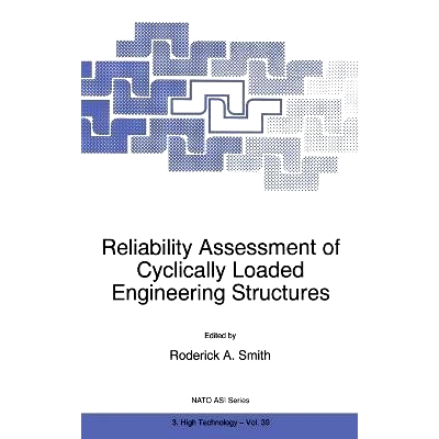 预订 Reliability Assessment of Cyclically Loaded Engineering Structures